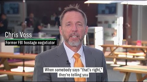 Chris Voss, when somebody says "that