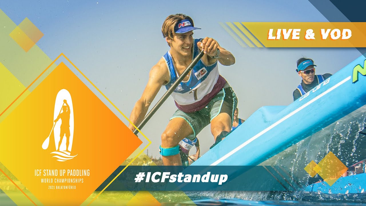 2021 Icf Stand Up Paddling (Sup) World Championships Balatonfüred Hungary /  Sprint: Finals - Youtube