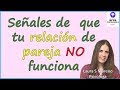 Señales de que tu relación de pareja ya NO funciona