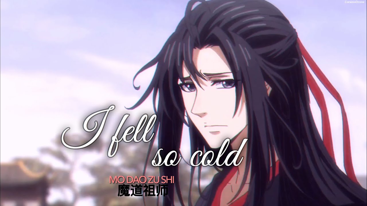 Mo Dao Zu Shi 2「 AMV 」So Cold