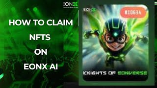 HOW TO CLAIM NFT ON EONX AI screenshot 3