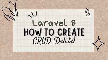 Laravel | How to Create CRUD (Delete) part 4