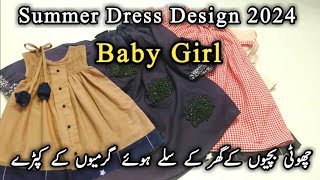 Baby Girl Summer Wear Dress Designs | Summer Wear Dress Designing Ideas | Baby Dress Design 2024