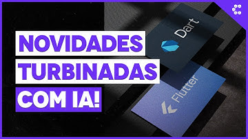 Flutter and Dart receive an update focused on AI applications.