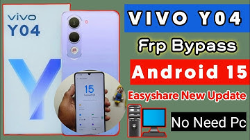 VIVO Y04 Frp Bypass Android 15 Without Pc | Easyshare Not Working | 💯 Done ✅ Latest Update 2025