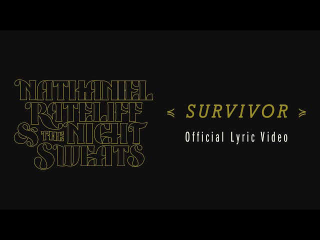 Nathaniel Rateliff & The Night Sweats - Survivor