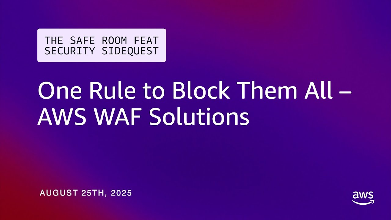 One Rule to Block Them All – AWS WAF Solutions