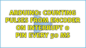 Arduino: counting pulses from encoder on interrupt 0 pin every 50 ms (2 Solutions!!)