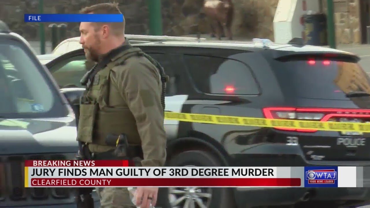 Jury finds Clearfield County man guilty of 3rd-degree murder - YouTube