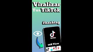 Cómo viralizar tus TikTok usando #Hashtag + View 2023. screenshot 4