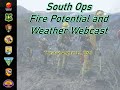 South Ops Fire Potential and Weather Webcast – August 19, 2025
