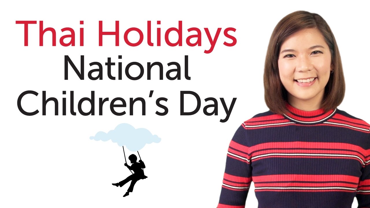 ⁣Learn Thai Holidays - National Children's Day