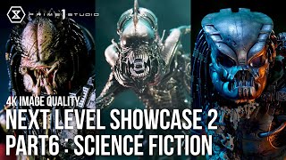 Prime 1 Studio Next Level Showcase 2 (4K) PART VI: SCIENCE FICTION