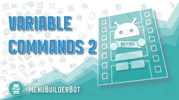Menu Builder [EN] - 011 - Variable Commands 2 - [Create Bot Telegram]