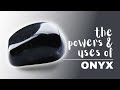 Onyx: Spiritual Meaning, Powers And Uses