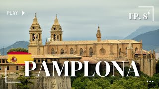 PAMPLONA, Navarra: Corrida de Touros, História e a Ponte Mais Icônica do Caminho | Ep. 8 🇪🇸