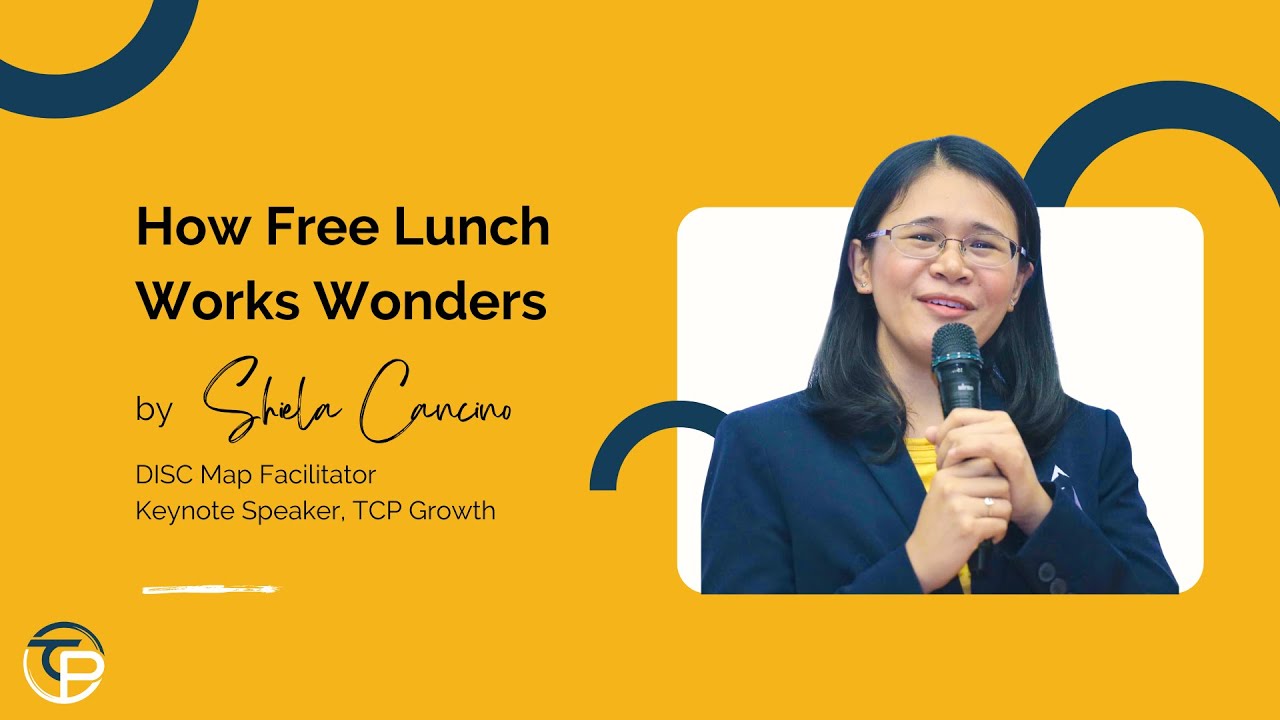 How Free Lunch Works Wonders by Shiela Cancino | TCP Growth