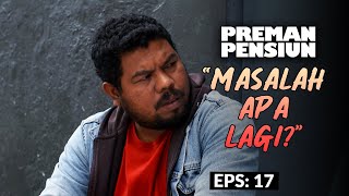 Boy Asks Cecep for Help Because He's Being Chased by Bubun | PREMAN PENSIUN 5 | EPS 17 (4/5)