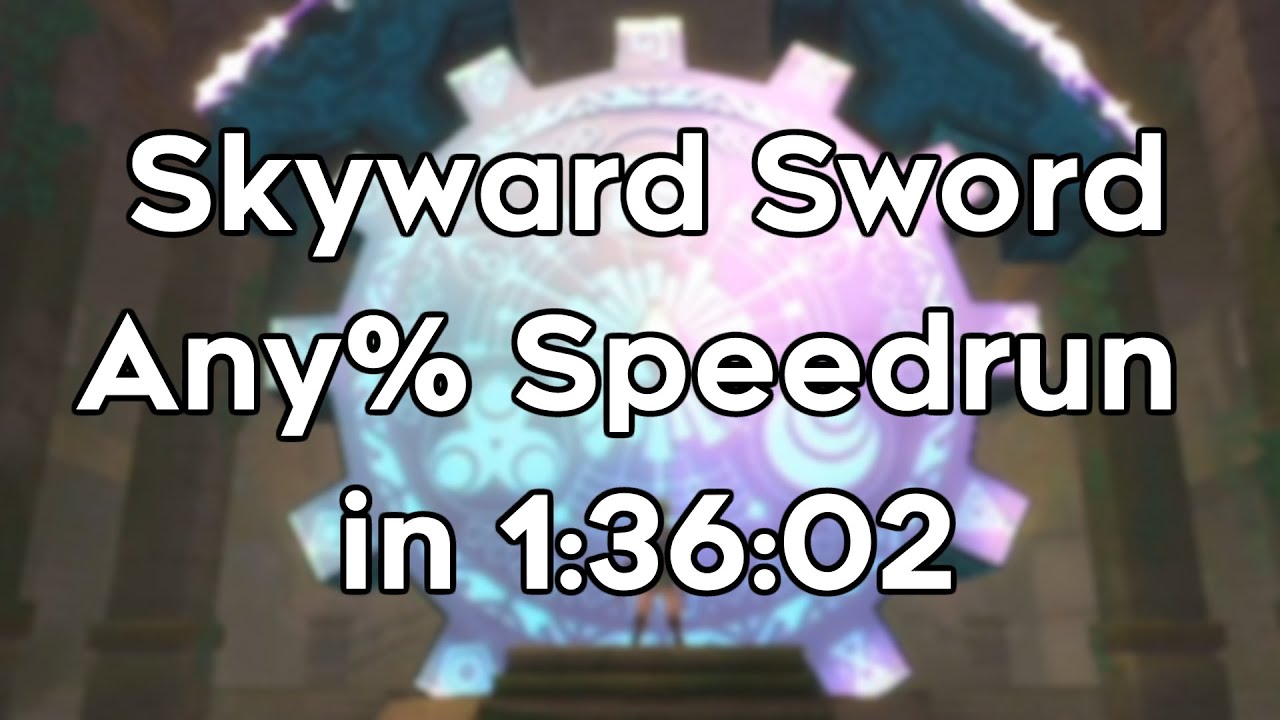 Skyward Sword Any Speedrun 13602 YouTube