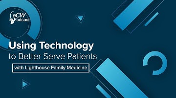 eCW Podcast: How a Texas Practice Makes Efficient Use of eClinicalWorks Scribe