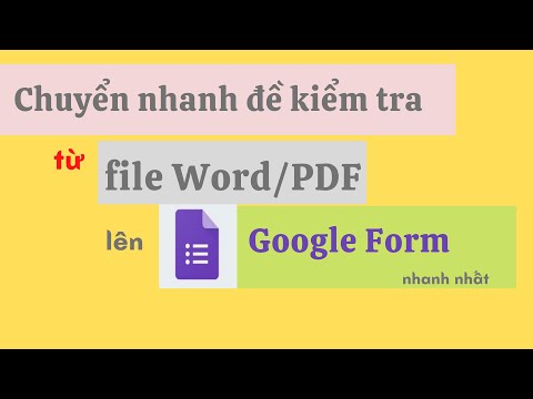 Video Cách tạo bài kiểm tra trắc nghiệm trên Google Form từ... - youtube