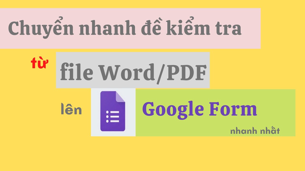 Cách tạo bài kiểm tra trắc nghiệm trên Google Form từ file word/Pdf có ...