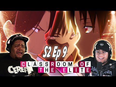 KUSHIDA MESSED UP! | Classroom of the Elite S2 EP 9 REACTION