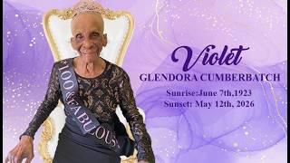 Celebrating The Life of Violet Glendora Cumberbatch