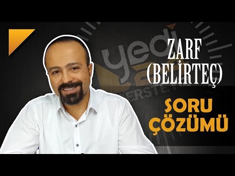 Zarf (Belirteç) - SORU ÇÖZÜMÜ /