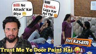 Trust Me Door Paint Hai No Love Bite 😉 II Prank On Wife 😂 II Jims Kash #prank