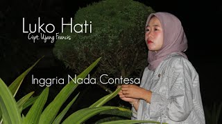 Luko Hati | Inggria Nada |  Musik Video