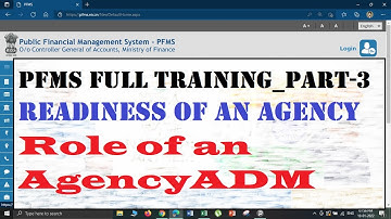 PFMS Full Training_Part-3 |How to make an agency functional on PFMS |Agency Management|