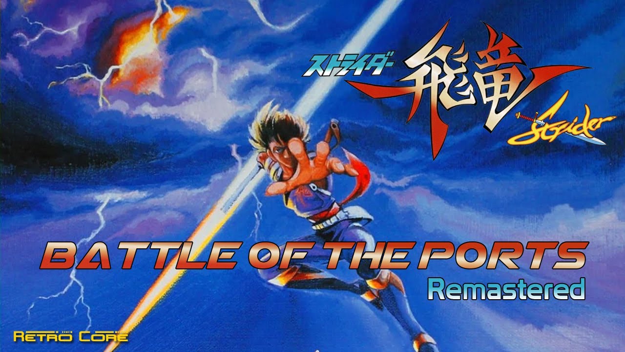 Battle of the Ports Remastered - Strider (ストライダー飛竜) Show
