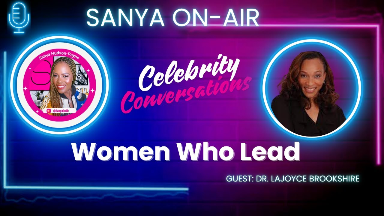 How Dr. LaJoyce Brookshire Turned Vulnerability into Power | Women in Media & Legacy Building