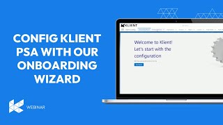 Initial Configuration With The Onboarding Wizard Klient Onboarding Series