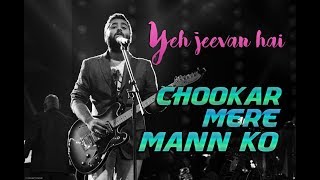 Chookar Mere Mann Ko | Yeh jeevan hai | Old songs | Arijit singh live chords