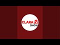 CLARA TV SHOW is live!