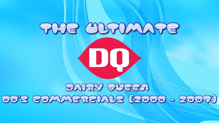The Ultimate Dairy Queen 00's Commercials (2000 - 2009)