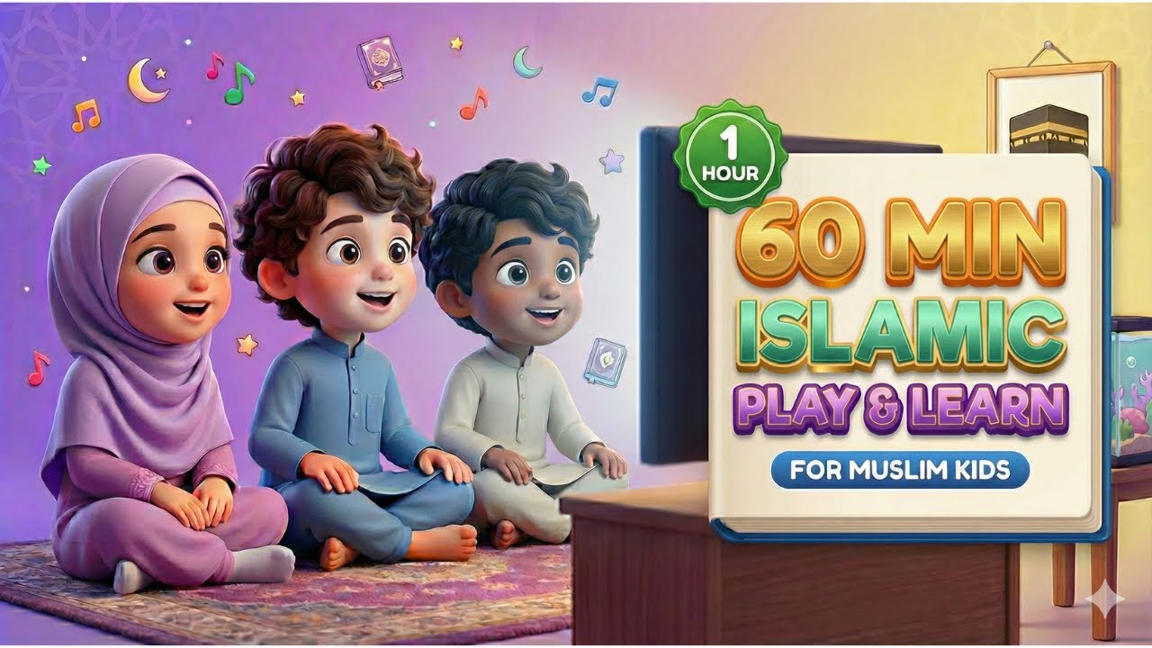 60-Minute Islamic Songs for Kids 🌙 | Bismillah, Makkah Train, Wheels on the Bus, ABC (No Music)