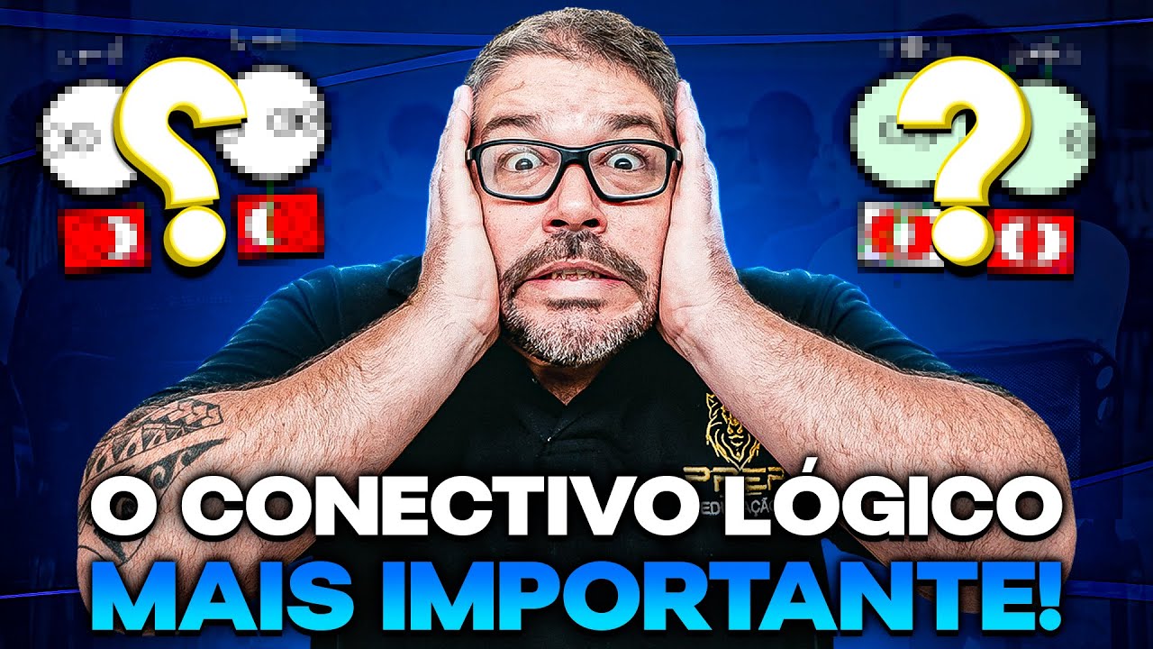 Descubra o Conectivo Lógico Mais Cobrado em Provas de Concurso Público!