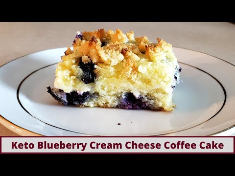 Easy And Delicious Keto Blueberry Cream Cheese Coffee Cake (Nut Free And Gluten Free)