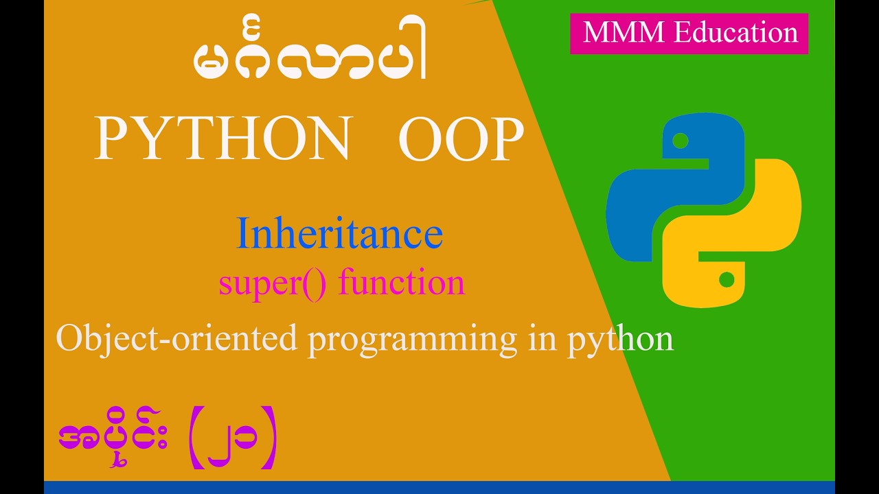 Inheritance super() function in OOP Python | Part - 21 - YouTube