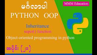Inheritance super() function in OOP Python | Part - 21