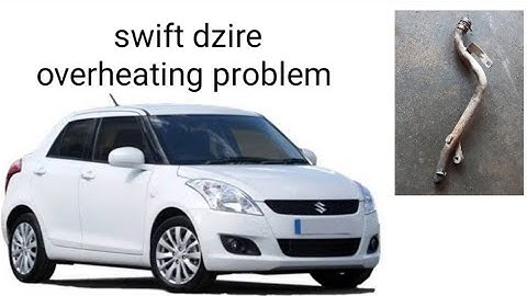 Maruti Suzuki swift dzire overheating problem/ Swift coolant leakage problem