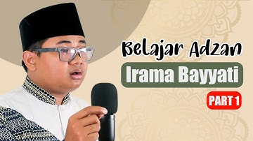 Belajar Adzan Irama Bayyati || PART 1 || Nada Sedang