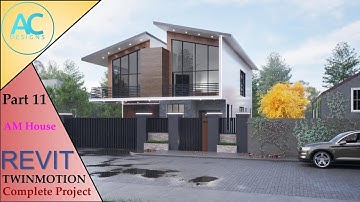 AM House | Part 11 | Complete Step By Step Project | Revit and Twinmotion Tutorial