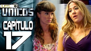 LOS ÚNICOS - Capítulo 17 - ALTA DEFINICIÓN