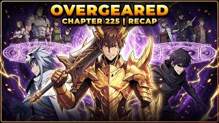 Overgeared | Chapter 225 — Full Chapter Recap News