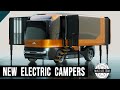 New electric campers and recreational vehicles for emissionsfree outdoor adventures