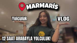 Marmari̇s Yolculuk Vlog 12 Saat??